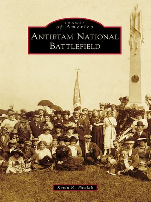 cover image of Antietam National Battlefield